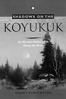 Shadows on the Koyokuk, Huntington