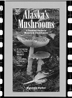 Alaska's Mushrooms, Parker