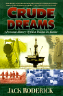 Crude Dreams: Pipeline, Roderick