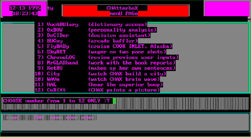 CHAX has a simple MENU page you can use: CHAX normally functions with a response to your remarks, but will provide a MENU if prompted.